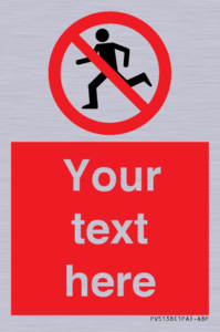 Custom No Running Sign